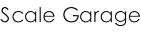Scale Garage